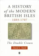 Geschichte der modernen britischen Inseln - History of the Modern British Isles