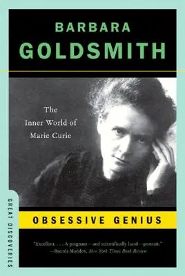 Besessenes Genie: Die innere Welt von Marie Curie - Obsessive Genius: The Inner World of Marie Curie