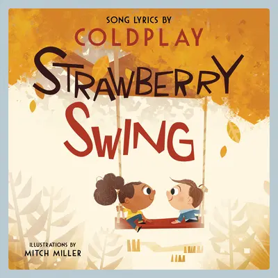 Erdbeerschaukel: Ein Bilderbuch für Kinder - Strawberry Swing: A Children's Picture Book