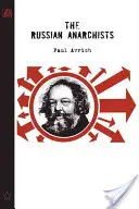 Die russischen Anarchisten - The Russian Anarchists