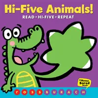 Hi-Five Animals! (ein Buch, das nie langweilig wird!) - Hi-Five Animals! (a Never Bored Book!)