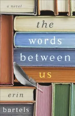 Die Worte zwischen uns - The Words Between Us