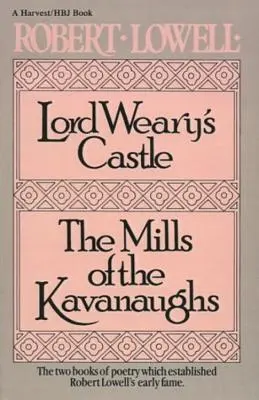 Lord Weary's Castle: Die Mühlen der Kavanaughs - Lord Weary's Castle: The Mills of the Kavanaughs