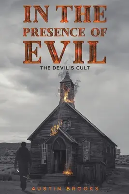 Im Angesicht des Bösen - In the Presence of Evil