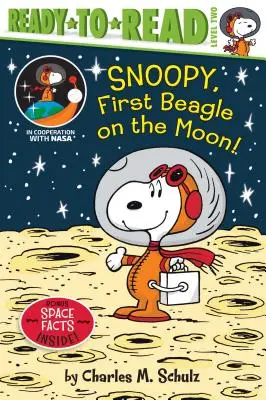 Snoopy, der erste Beagle auf dem Mond: Fertig zum Lesen, Stufe 2 - Snoopy, First Beagle on the Moon!: Ready-To-Read Level 2