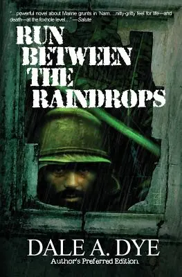 Zwischen den Regentropfen laufen: Bevorzugte Ausgabe des Autors - Run Between the Raindrops: Author's Preferred Edition