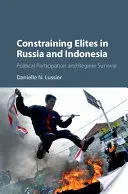 Die Einschränkung der Eliten in Russland und Indonesien - Constraining Elites in Russia and Indonesia