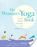 Das Yoga-Buch der Frau: Asana und Pranayama für alle Phasen des Menstruationszyklus - The Woman's Yoga Book: Asana and Pranayama for All Phases of the Menstrual Cycle