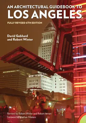 Architekturführer für Los Angeles,: Vollständig überarbeitete 6. Auflage - Architectural Guidebook to Los Angeles,: Fully Revised 6th Edition