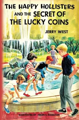 Die Happy Hollisters und das Geheimnis der Glücksmünzen - The Happy Hollisters and the Secret of the Lucky Coins