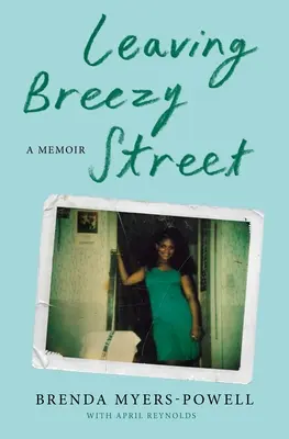 Verlassen der Breezy Street: Eine Erinnerung - Leaving Breezy Street: A Memoir