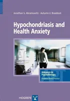 Hypochondriasis und Gesundheitsangst - Hypochondriasis and Health Anxiety