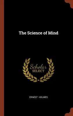 Die Wissenschaft des Geistes - The Science of Mind