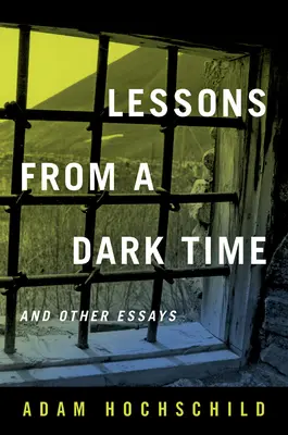 Lektionen aus einer dunklen Zeit und andere Essays - Lessons from a Dark Time and Other Essays