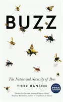 Buzz - Die Natur und Notwendigkeit der Bienen - Buzz - The Nature and Necessity of Bees