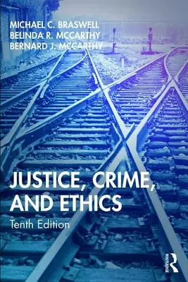 Gerechtigkeit, Verbrechen und Ethik - Justice, Crime, and Ethics