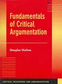 Grundlagen der kritischen Argumentation - Fundamentals of Critical Argumentation