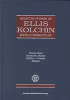 Ausgewählte Werke von Ellis Kolchin mit Kommentar - Selected Works of Ellis Kolchin with Commentary