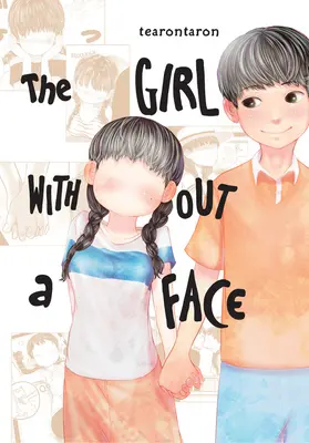Das Mädchen ohne Gesicht, Bd. 1 - The Girl Without a Face, Vol. 1