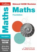 Collins GCSE Revision and Practice - New 2015 Curriculum Edition -- Edexcel GCSE Maths Foundation Tier: All-In-One Revision und Praxis - Collins GCSE Revision and Practice - New 2015 Curriculum Edition -- Edexcel GCSE Maths Foundation Tier: All-In-One Revision and Practice