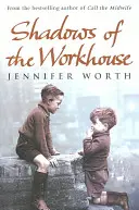 Die Schatten des Arbeitshauses - Das Drama des Lebens im London der Nachkriegszeit - Shadows Of The Workhouse - The Drama Of Life In Postwar London