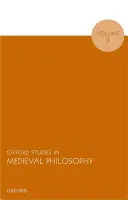 Oxford-Studien zur Philosophie des Mittelalters, Band 3 - Oxford Studies in Medieval Philosophy, Volume 3