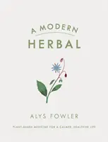 Eine moderne Heilpflanze - A Modern Herbal