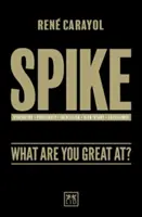 Spike: Worin sind Sie gut? - Spike: What Are You Great At?