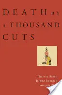 Der Tod durch Tausend Schnitte - Death by a Thousand Cuts