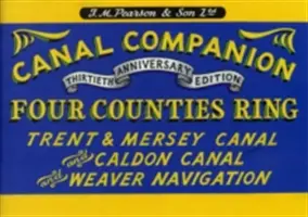 Pearson's Canal Companion - Four Counties Ring - Trent & Mersey Canal und Caldon Canal und Weaver Navigation - Pearson's Canal Companion - Four Counties Ring - Trent & Mersey Canal and Caldon Canal and Weaver Navigation