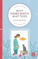 Warum die Hausgeburt wichtig ist - Why Home Birth Matters