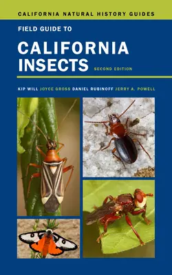 Feldführer für kalifornische Insekten, 111: Zweite Ausgabe - Field Guide to California Insects, 111: Second Edition