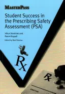 Studentischer Erfolg bei der Bewertung der Verschreibungssicherheit (Psa) - Student Success in the Prescribing Safety Assessment (Psa)