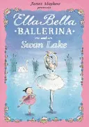 Ella Bella Ballerina und der Schwanensee - Ella Bella Ballerina and Swan Lake