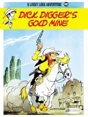 Dick Digger's Goldmine - Dick Digger's Gold Mine