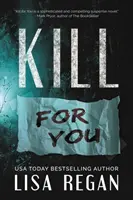 Töte für dich - Kill For You