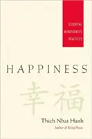 Glücklichsein: Wesentliche Achtsamkeitsübungen - Happiness: Essential Mindfulness Practices