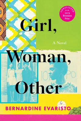 Das Mädchen, die Frau, der Andere: Ein Roman (Booker-Preisträgerin) - Girl, Woman, Other: A Novel (Booker Prize Winner)