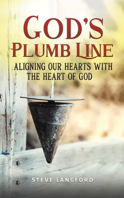 Gottes Senkblei - God's Plumb Line