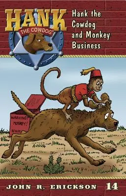 Hank der Kuhhund und das Affentheater - Hank the Cowdog and Monkey Business