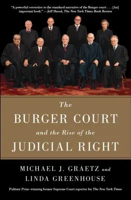 Der Burger Court und der Aufstieg der richterlichen Rechten - The Burger Court and the Rise of the Judicial Right