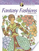 Creative Haven Fantasy Fashions Malbuch - Creative Haven Fantasy Fashions Coloring Book