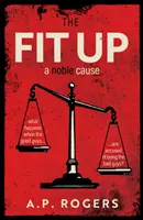 Fit Up - Eine edle Sache - Fit Up - A Noble Cause