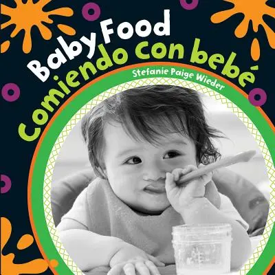 Babynahrung/Comiendo Con Bebe - Baby Food/Comiendo Con Bebe