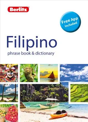 Berlitz Sprachführer & Wörterbuch Filipino (Tagalog) (Zweisprachiges Wörterbuch) - Berlitz Phrase Book & Dictionary Filipino (Tagalog) (Bilingual Dictionary)