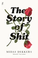 Die Geschichte von Shit - The Story of Shit