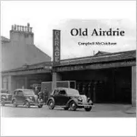 Das alte Airdrie - Old Airdrie