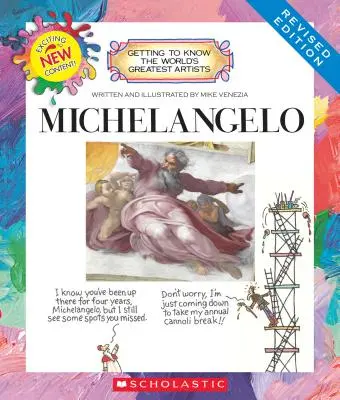 Michelangelo (Revidierte Ausgabe) (Die größten Künstler der Welt kennenlernen) - Michelangelo (Revised Edition) (Getting to Know the World's Greatest Artists)