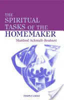 Die spirituellen Aufgaben der Hausfrau - The Spiritual Tasks of the Homemaker