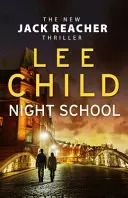 Abendschule - (Jack Reacher 21) - Night School - (Jack Reacher 21)